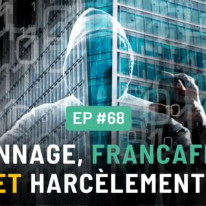 #68 – Espionnage, Francafrique et Harcèlement : Les Souverainistes Panafricains en Lutte