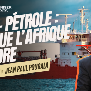 #1686-5/5 : Ce que les pays africains n’ont pas compris du Business du Petrole