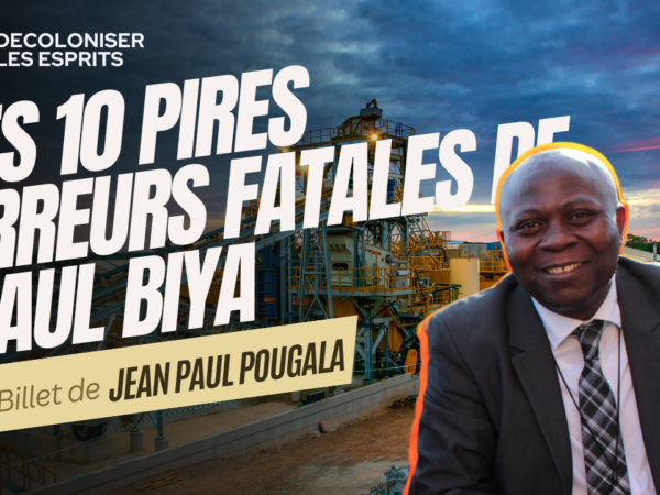 LES 10 PIRES ERREURS FATALES DE PAUL BIYA : CONFONDRE L’INDUSTRIE LOURDE AVEC L’ARTISANAT